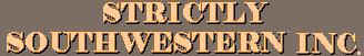 Strictly Southwestern Inc.